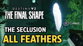 The Seclusion  All 5 Feather Locations Guide  Destiny 2 [upl. by Demakis]