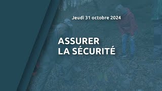 Assurer la sécurité [upl. by Eirbua]