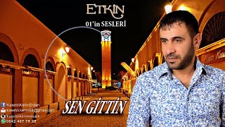 ETKİN  SEN GİTTİN [upl. by Anihpled299]