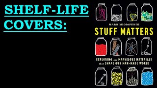 Stuff Matters ShelfLife [upl. by Emmalyn]