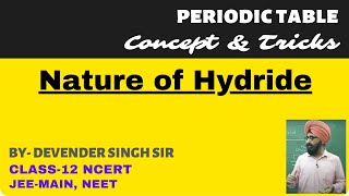 Class 11  Periodic Table  Nature of Hydride neet jeemains [upl. by Ahsikcin661]