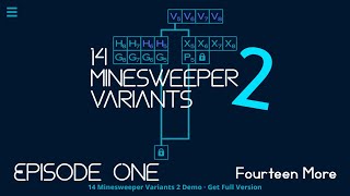 14 Minesweeper Variants 2 Demo Ep 1  Fourteen More [upl. by Aziaf]