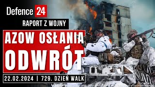 Azow odsłania odwrót  Zmiany na froncie  Raport z wojny  729 dzień walk [upl. by Lucretia901]