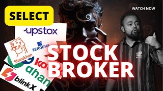 How to select BEST stock broker in India  7 Key factors [upl. by Eugatnom]