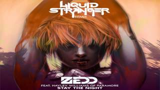 ZEDD  STAY THE NIGHT LIQUID STRANGER BOOTLEG [upl. by Kata655]