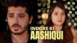 Indore ki Aashiqui Part 02  Heart Touching Love Story  PjDivya [upl. by Libenson]