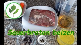 Sauerbraten selber machen 1 Teil  Mein Rezept für die Beize [upl. by Mano340]