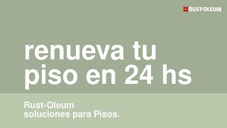 Renueva tu piso en 24 hs  RustOleum Soluciones para Pisos [upl. by Eldin]