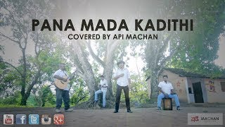 Pana Mada Kadithi Remake by api Machan [upl. by Rosaline]