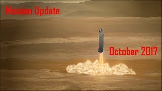 Mars Mission Update October 2017 [upl. by Amalea]