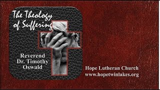 The Theology of Suffering Week 14 [upl. by Hodess330]