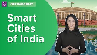 Smart Cities Of India  Class 8  Geography  Learn With BYJUS [upl. by Aisya]