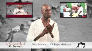 Li Ci Lamb J Avec Saneex Gris Bordeau VS Baye Mandione [upl. by Ynaiffit]