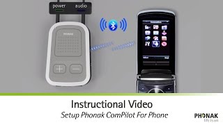 Setup Phonak ComPilot For Phone [upl. by Eentirb595]