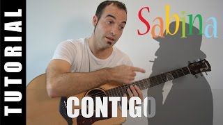 Como tocar Contigo  Joaquin Sabina Acordes Guitarra  Tutorial Mejorado [upl. by Airtal320]