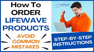 The Best Way To Order Lifewave Online Step By Step Guide [upl. by Elohcin]