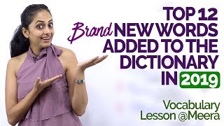 Top 12 Brand New Words  Slang Added To The Dictionary in 2019  English Vocabulary Lesson by Meera [upl. by Sallie726]