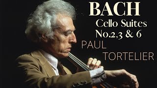 Bach  Cello Suites 236  Presentation reference recording  Paul Tortelier 1983 [upl. by Uwton]