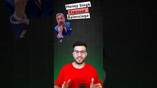 Honey Singh Exposed Balenciaga shorts [upl. by Anaigroeg]