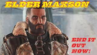 Fallout 4 Elder Maxson Song [upl. by Sueddaht]