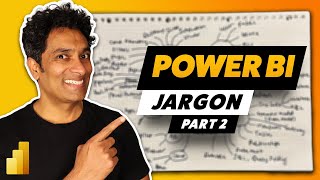 Power BI Jargon Buster  25 More Buzzwords explained in 15 minutes [upl. by Sadie205]