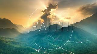 FAITH Piano instrumentalPrayer musicMeditationDeep focusAtmosphere [upl. by Assirim274]