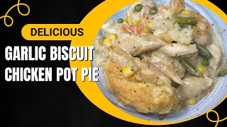 Garlic Biscuits Chicken Pot Pie [upl. by Heall]