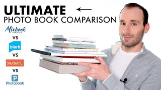 Mixbook vs Blurb vs Shutterfly vs Photobook America  Ultimate Photo Book Comparison [upl. by Ledba]