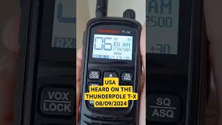 USA heard on the Thunderpole TX handheld cbradio 08092024 [upl. by Letniuq]