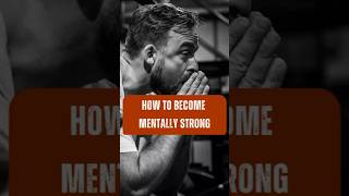 How to become mentally strong [upl. by Timmi535]