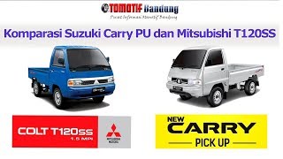 Komparasi Mitsubishi T120SS dan Suzuki Carry Pick Up [upl. by Learrsi]