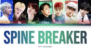 BTS Spine Breaker Lyrics 방탄소년단 등골브레이커 가사 Color Coded LyricsHanRomEng [upl. by Sander784]