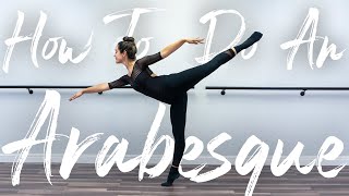 How To Do An Arabesque I Tutorial MissAuti [upl. by Enilec]