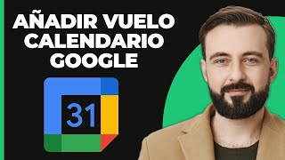 Cómo Agregar un Vuelo al Calendario de Google Agregar Itinerario de Vuelo al Calendario de Google [upl. by Vassell194]