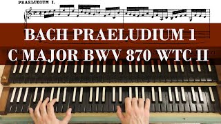 Johann Sebastian Bach Prelude No 1 in C major from WellTempered Clavier book 2 BWV 870 [upl. by Karlen442]