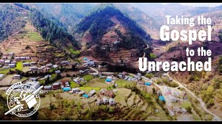 Taking the Gospel to the Unreached [upl. by Honeywell]