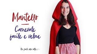 Cucire un mantello fai da te  Carnevale DIY facile e veloce  Un punto alla volta [upl. by Quillon]