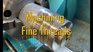 Machining fine threads on a lathe [upl. by Flemings569]