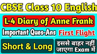 Lesson4 Diary of Anne Frank Class 10 First Flight Important Short amp Long Questions CBSE Board [upl. by Martinic]