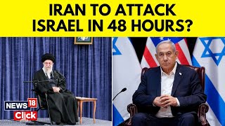 Iran Vs Israel Conflict  Iran To Retaliate ‘On Israeli Soil’ In Next 24 To 48 Hours  News18  N18V [upl. by Eiddet]