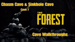 The Forest  Cave Walkthroughs Chasm Cave amp Sinkhole Cave Cave 7 PS4 Patch 108 [upl. by Akemal]