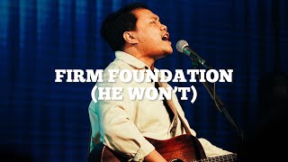 Firm Foundation He Won’t  His Life Worship [upl. by Orual]