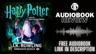 Harry Potter and The Half Blood Prince Audiobook Review  Jim Dale  J K Rowling Audiobook Review [upl. by Ednutabab]