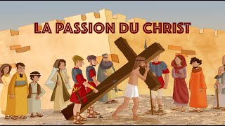 LA PASSION DU CHRIST [upl. by Maloney725]