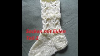 Teil 2 Ferse StrickenSocken Stricken mit Eulen MusterKnittingDIY [upl. by Enenaej]