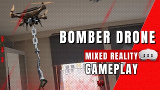 Ein Drohnen Simulator in der MIXED REALITY ❗️ BOMBER DRONE  Meta Quest 3  Gameplay vr metaquest3 [upl. by Josi]