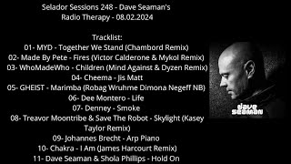 Selador Sessions 248  Dave Seamans Radio Therapy  08022024 [upl. by Prober]