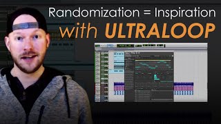 Randomization  Inspiration With Ultraloop [upl. by Eduino]