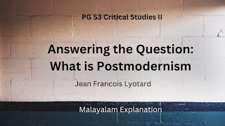 Answering the Question What is Postmodernism Jean Francois Lyotard PG S3 Critical Studies II [upl. by Ahsoik]