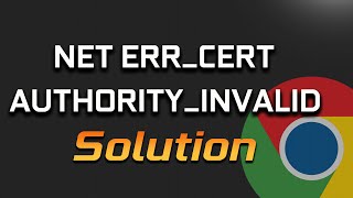 How to Fix NETTERRCERTAUTHORITYINVALID Error Issue NEW 2024 [upl. by Si534]